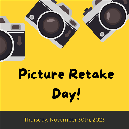 Yellow, black, cameras "picture retake day" "Thursday, November 30th, 2023"